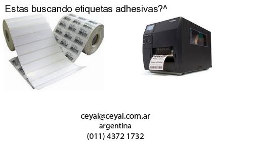 Estas buscando etiquetas adhesivas?^